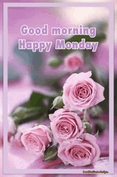 Have A Good Monday Pinky Roses GIF