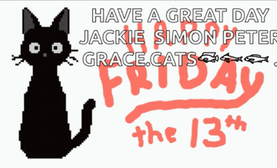 Have A Great Day Jackie Simon Peter Grace Cats The 13Th Friday GIF
