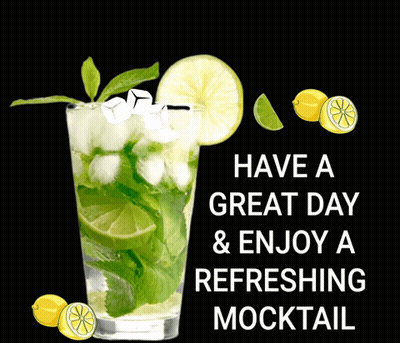 Have A Great Day Mocktail GIF