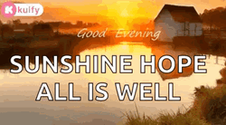 Have A Great Evening All Is Well GIF