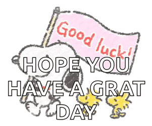 Have A Great First Day Good Luck GIF