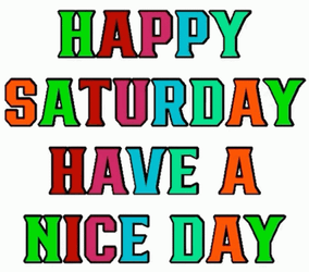 Have A Great Saturday Color Changing Words GIF