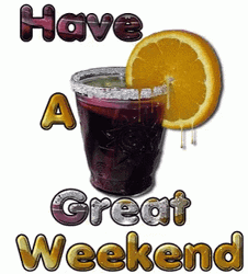 Have A Great Weekend Cocktail Drink GIF