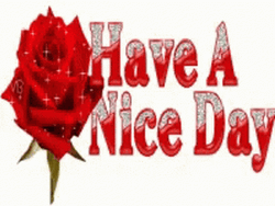 Have A Nice Day Glittering Sparkling Rose GIF