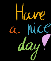 Have A Nice Day Simple Lettering Colors GIF
