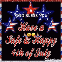 Have A Safe Happy 4Th Of Jyly GIF