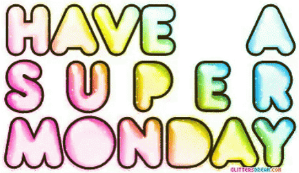 Have A Super Marvelous Monday GIF