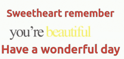 Have A Wonderful Day Cute Lovely Sweetheart GIF