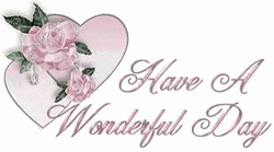 Have A Wonderful Day Pink Roses Glitters GIF
