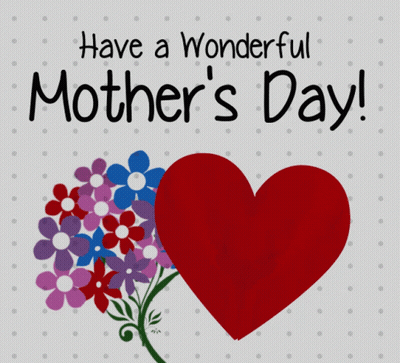 Have A Wonderful Mother's Day GIF