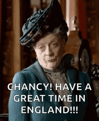 Have Great Time In England Maggie Smith GIF