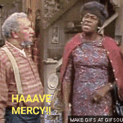 Have Mercy Sanford And Son GIF