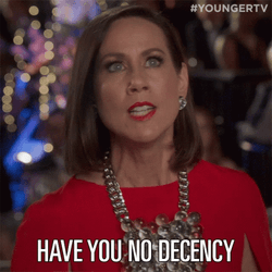 Have No Decency No Respect GIF