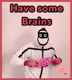 Have Some Brain Meme GIF