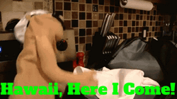Hawaii Here I Come GIF