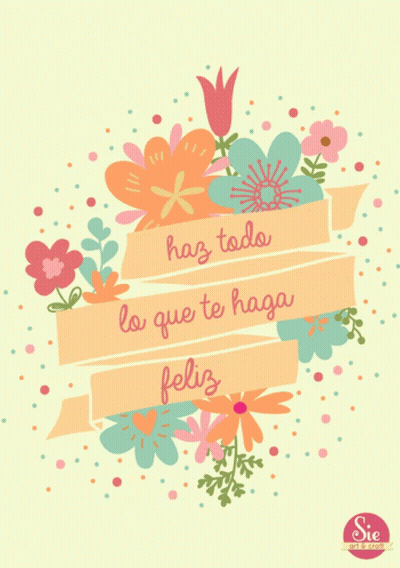 Haz Todo Lo Que Te Haga Feliz Poster GIF