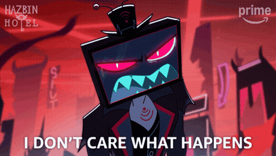 Hazbin Hotel Poster I Don't Care What Happens GIF