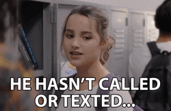 He Hasnt Called Or Texted Ghosted GIF