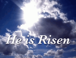 He Is Risen Hes Alive GIF