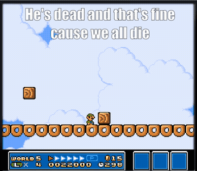 He's Dead And That's Fine Cause We All Die Video Game GIF