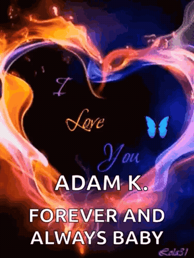 Heart I Love You Adam K Forever And Always Baby GIF