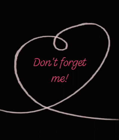 Heart Saying Don't Forget Me