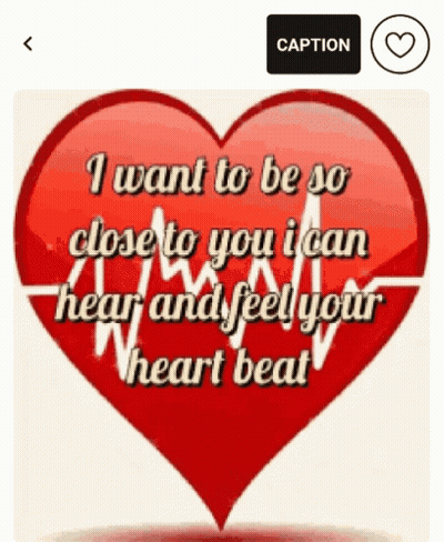 Heart Saying I Want To Be So Close To You I Can Hear And Feel Your Heartbeat GIF