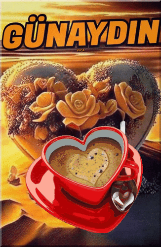 Heart Shaped Coffee Cup Günaydin GIF