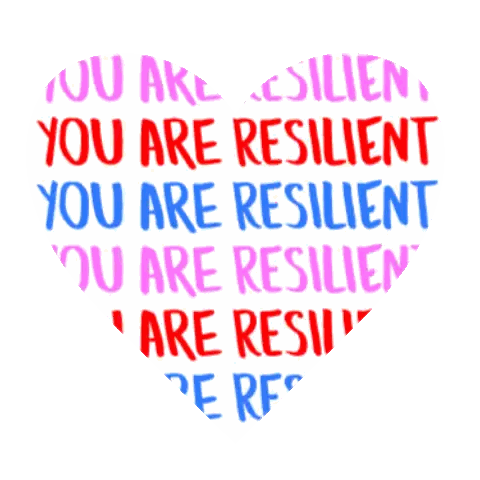 Heart Shaped Sign You Are Resilient Sticker
