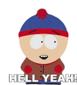 Hell Yeah Stan Marsh Sticker GIF