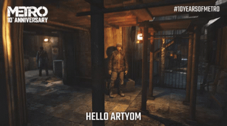 Hello Artyom Metro 2033 GIF