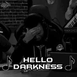Hello Darkness My Old Friend Twitch Face Palm GIF