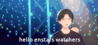Hello Enstars Watchers GIF