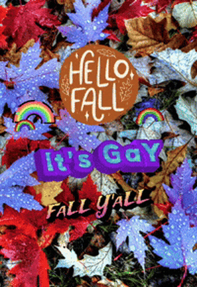 Hello Fall Gay Fall Y'all Poster GIF