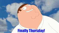 Hello Finally Thursday Peter Griffin GIF