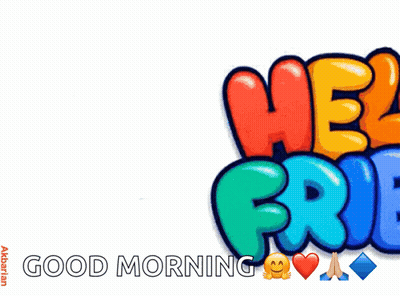 Hello Friend Good Morning Colorful Graphic GIF