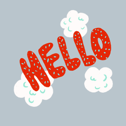 Hello Greetings Clouds