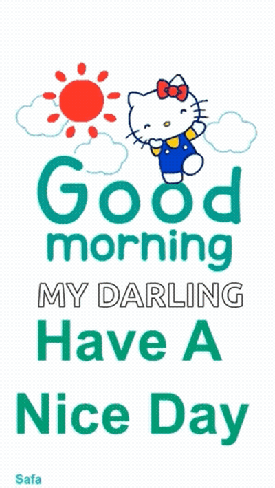 Hello Kitty Good Morning My Darling Have A Nice Day GIF
