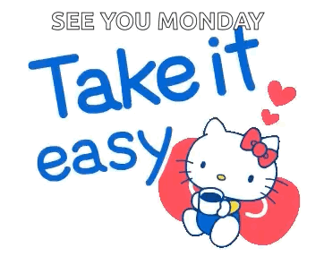 Hello Kitty Is Holding A Cup Of Coffee With The Words Take It Easy GIF