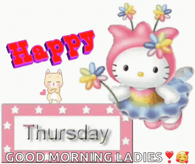 Hello Kitty Says Happy Thursday Good Morning Ladies GIF