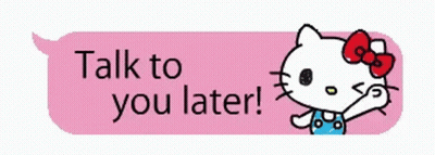 Hello Kitty Says Talk To You Later In A Pink Speech Bubble GIF