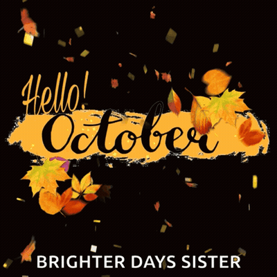 Hello October Brighter Days Sister With Falling Leaves GIF