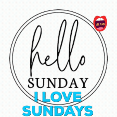 Hello Sunday I Love Sundays Sign GIF