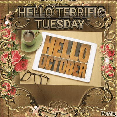 Hello Terrific Tuesday And Hello October GIF