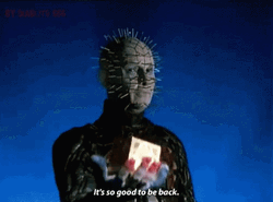 Hellraiser It's Good To Be Back GIF