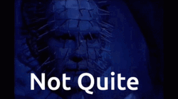 Hellraiser Not Quite GIF