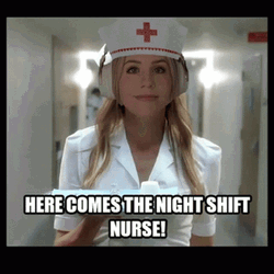 Here Comes The Night Shift Nurse  GIF