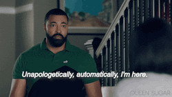 Here For You Davis West Queen Sugar GIF