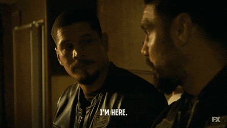 Here For You Mayans MC Tv Series GIF