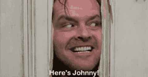 Here'S Johnny GIF